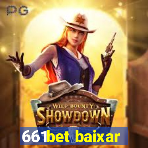 661bet baixar